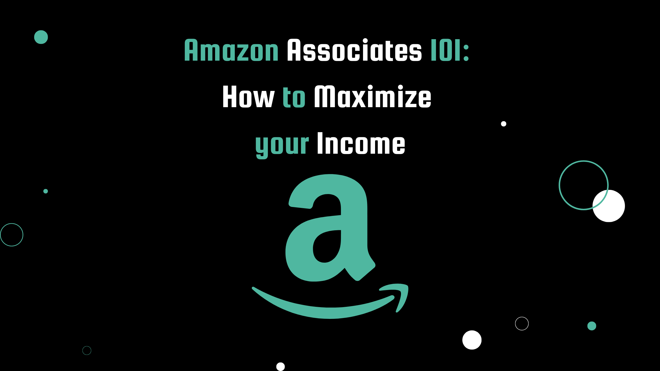 Amazon Associates 101: How to Maximize your Income - Tony Reviews Things