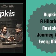Banner image for the post, "Bupkis: A Hilarious, Nostalgic Journey Worth Every Minute".