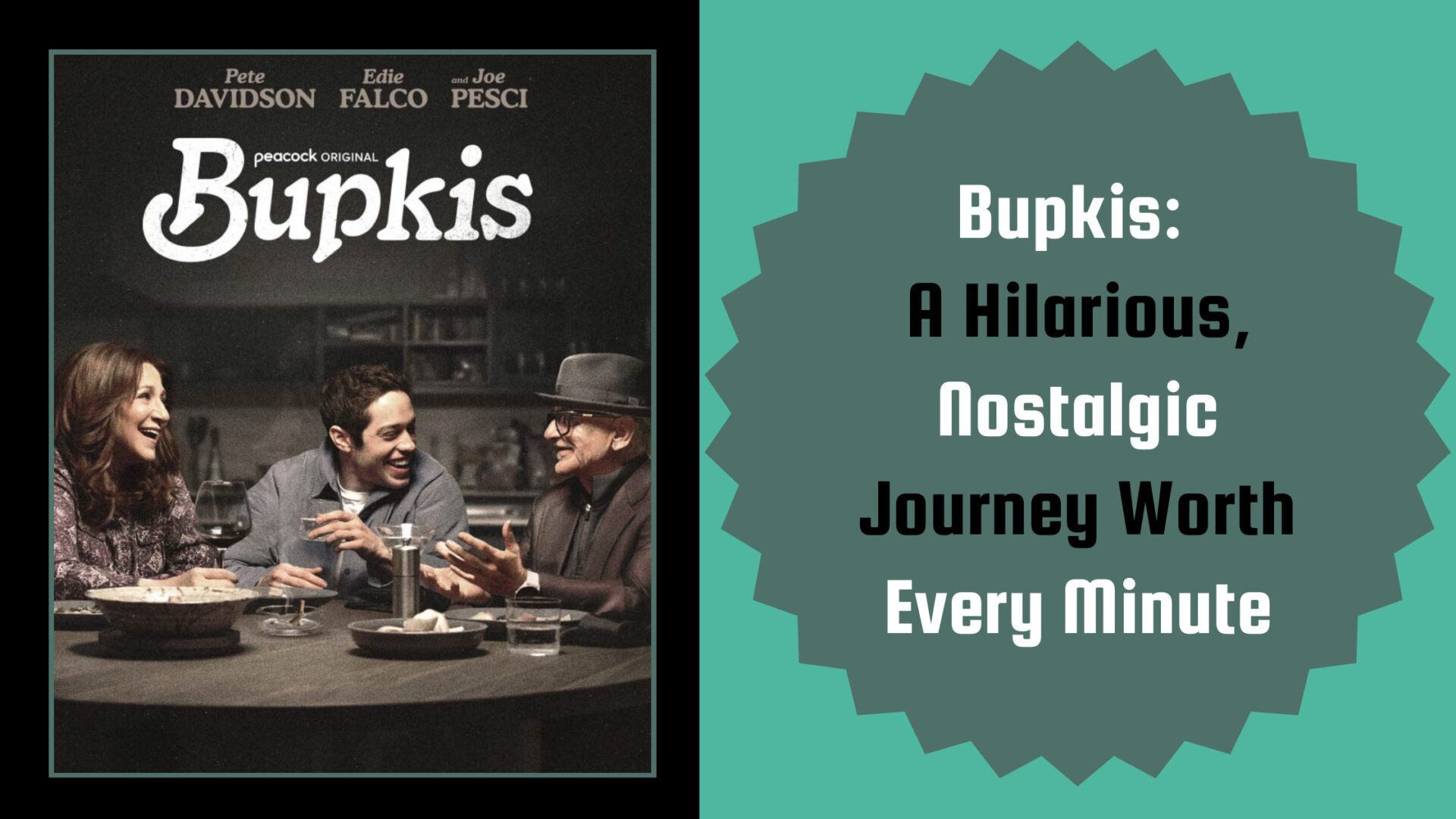 Banner image for the post, "Bupkis: A Hilarious, Nostalgic Journey Worth Every Minute".