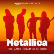 Featured Image for the post, "Metallica: The Amsterdam Sessions (Amazon Music Presents) (Album Review)"