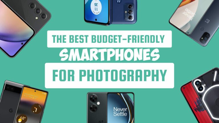 the-best-budget-friendly-smartphones-for-photography-enthusiasts-in