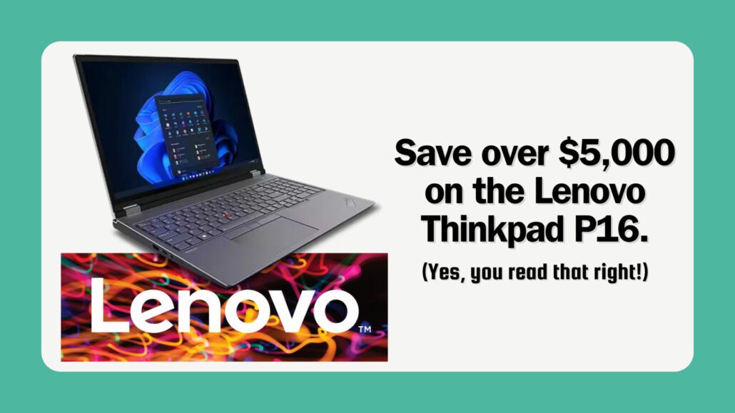 Lenovo ThinkPad P16 Deal Alert